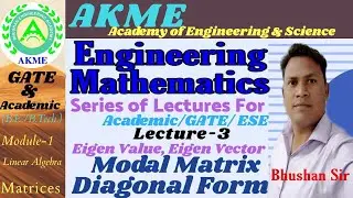 Modal Matrix | Eigen Value | Eigen Vector | Diagonal Form | GATE Lecture on Engineering Mathematics