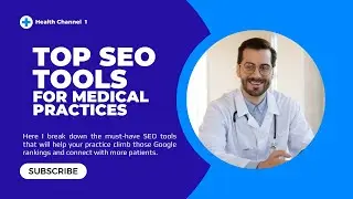 Top SEO Tools for Medical Practices