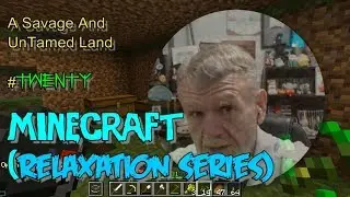 Minecraft (Survival Mode) : A Savage And Untamed Land #20