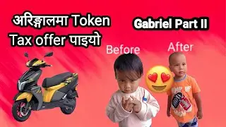 अरिङ्गालमा Token Tax offer पाइयो। Gabriel Part II😍🥰🔥