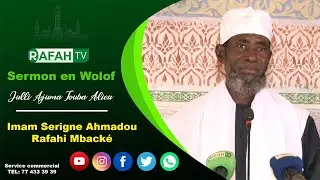 Khoutba S Ahmadou Rafahi Mbacke du 19 Septembre 2025 : Ku fatt&eacute; fatt&eacute;lou yalla fatt&eacute; ko..