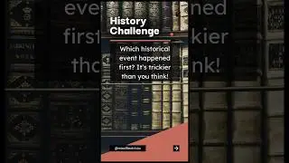 Which historical event happened first? |#history #historyfacts #facts #quiz #historyquiz #education