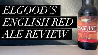 Обзор английского крепкого красного эля Elgood's, пивоварня Elgood's, обзор английского красного эля