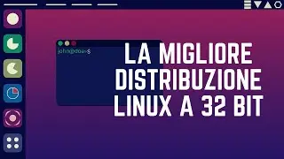 La migliore distro Linux a 32 bit