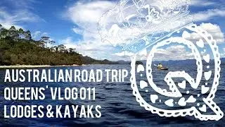 Queens' Vlog 011 | Lodges & Kayaks