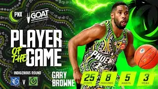 GOAT Player of the Game - Gary Browne (Round 6 vs Bullets, NBL24)