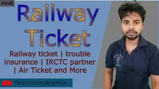 How to book Train Ticket Online  | IRCTC travel insurance | IRCTC partners | Ticket booking process