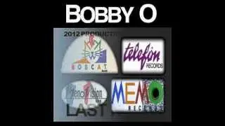 Bobby O - Last Night (Extended)
