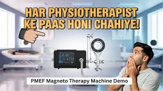 Physio Magneto Machine Badal DegI Aapka Clinic! 😱 Full Demo & Benefits #physiotherapist #kstar