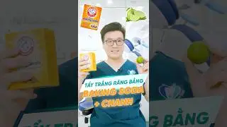 Tẩy trắng răng bằng Baking Soda v&agrave; Chanh #taytrangrang #bakingsoda #chanh