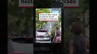 8 injured after attack at rally for Israeli hostages in Colorado