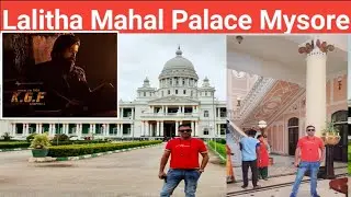 Lalitha Mahal Palace Mysore|| KGF Shooting Location In Hindi