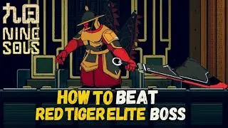 Nine Sols: Red Tiger Boss Fight Guide [How To Beat Boss]