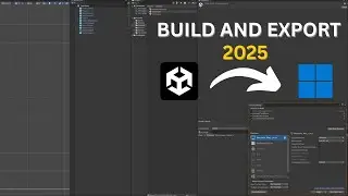 How to Build and Export Your Unity Game in 2025 (Windows)