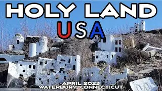 Holy Land USA: A Creepy Abandoned Christian Theme Park Overlooking Downtown Waterbury, Connecticut!