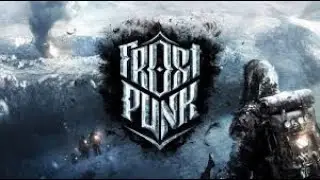 Frostpunk экстремальный с челенжами бесконечный режим