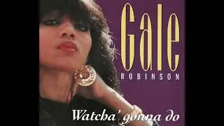 Gale Robinson - Watcha' Gonna Do (Paradise Groove) (1995) &hearts;🔊&hearts;