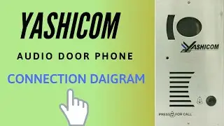 Yashicom audio door phone connection