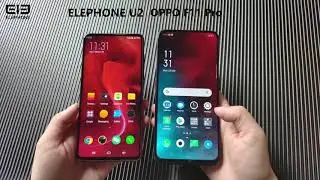 One Video for ELEPHONE U2 compared to OPPO F11 Pro