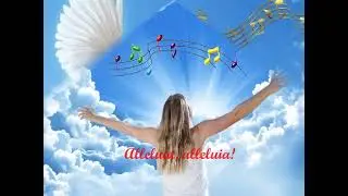 Alleluia! Lode cosmica - Realizzazione video: Gabriella Di Carlo