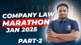 COMPANY LAW REVISION | COMPANY LAW MARATHON | CA INTER | SEP 2024 EXAMS | PART 2