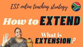 How to extend | What is extension? | ESL online teaching strategy
