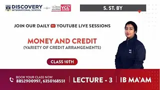 MONEY AND CREDIT - VARIETY OF CREDIT ARRANGEMENTS | LEC-3 | ECONOMICS | FOR CLASS 10TH | BY IB MA'AM