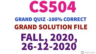 CS504 Grand Quiz Solution File Fall 2020 || CS504 Grand Quiz Solved By Sohail Zubair