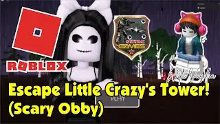 Roblox - Escape Little Crazy's Tower! Scary Obby