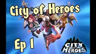 City of Heroes ☺ Homecoming ■ Gameplay 2024 Ep 1