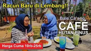 CAFE MURAH DI LEMBANG l BALE CAANG CIKOLE