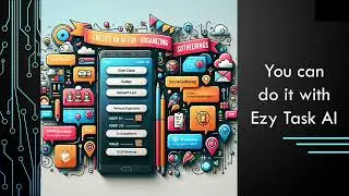 You Can Do It With Ezy Task AI: Create an app for organizing social gatherings