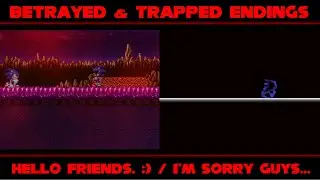 Betrayed/Trapped Endings - Sonic.EXE The Destiny Reborn