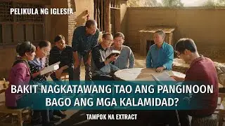 Tagalog Christian Movie | Bakit Nagkatawang Tao ang Panginoon Bago ang mga Kalamidad?