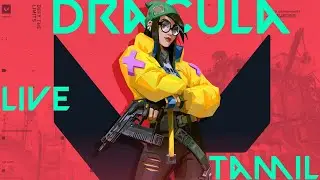 Valorant tamil live | MrDracula | discord link in description | pc spec in description