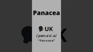 How to pronounce Panacea | What is Panacea