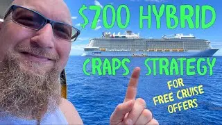 $700 Hybrid Craps Rollout for a FREE CRUISE OFFER?