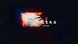 S8N - OD ZERA (PROD. SNED)