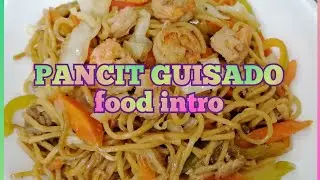 PANCIT CANTON GUISADO || Food Intro #3 || Nheng's Kitchen