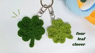 Four-leaf Clover Crochet 🍀 An Easy Pattern for DIY Keychain