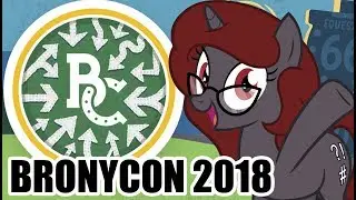 BronyCon 2018 Announcement and Schedule! - TheLostNarrator