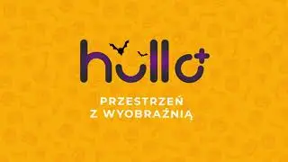 Hulloween | Dzień Otwarty | Hullo