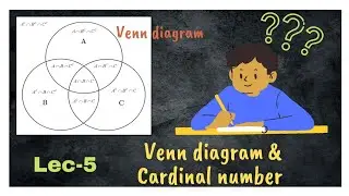 Math | Class 11 | Set Theory | Lec-5 Venn diagram & Cardinal number #jee #maths #settheory