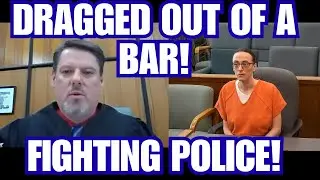 Probation Violation? Woman Explodes After Being Thrown Out of Bar