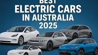 Title: Best Electric Cars in Australia 2025 | Top 5 EVs