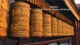 Understanding Buddhism: Peace, Wisdom & Nirvana/बौद्ध धर्म: शांति और जागरूकता का रास्ता: