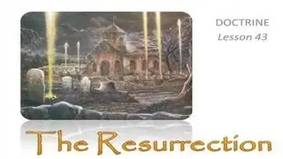 Resurrection, The - DOCTRINE L43