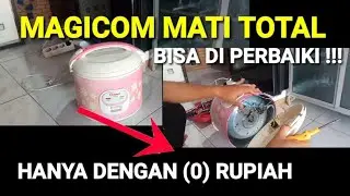 Cara memperbaiki Magicom cosmos mati total