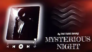 The Unsolved Mystery | Dark Ambient Night Music - by The Tune Diary 