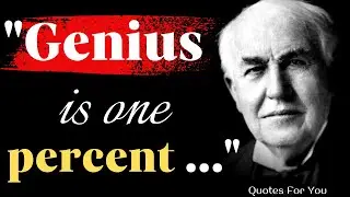 Thomas Edison's Quotes which improve your Thinking Power || Quotes For You
